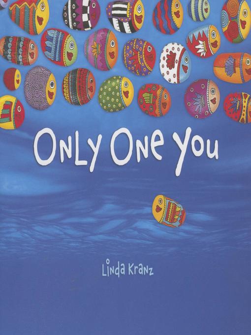 Title details for Only One You by Linda Kranz - Available